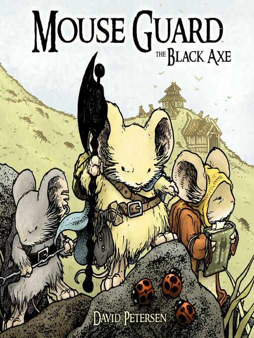 Title details for Mouse Guard (2006), Volume 3 by David Petersen - Available